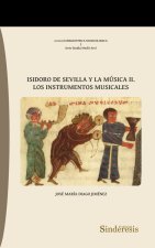 ISIDORO DE SEVILLA Y LA MUSICA II LOS INSTRUMENTOS MUSICALE