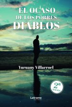 EL OCASO DE LOS POBRES DIABLOS