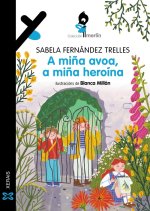 A MIÑA AVOA A MIÑA HEROINA