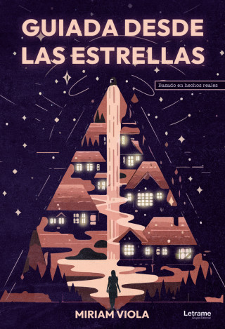 Guiada desde las estrellas