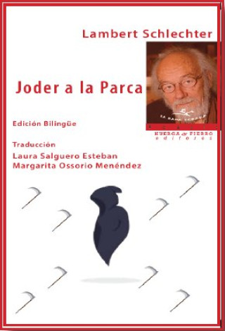 JODER A LA PARCA - EDICION BILINGUE