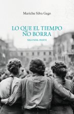 Lo que el tiempo no borra 2
