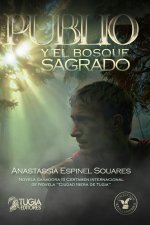 PUBLIO Y EL BOSQUE SAGRADO