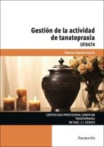 UF0474 GESTION DE LA ACTIVIDAD DE TANATOPRAXIA