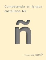 Competencia en lengua castellana N2