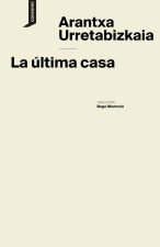 LA ULTIMA CASA