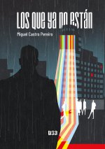 Los que ya no están