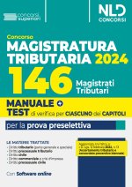 Concorso 146 Magistrati Tributari. Manuale + Test di verifica per ciascuno dei capitoli per la prova preselettiva