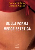 Sulla forma merce estetica