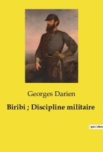 BIRIBI DISCIPLINE MILITAIRE