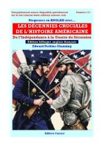LES DECENNIES CRUCIALES DE L'HISTOIRE AMERICAINE