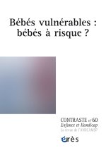 Contraste 60 - Bébé vulnérables : bébé à risque ?