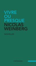 Vivre ou presque