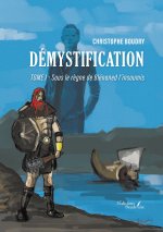 Démystification - Tome I