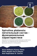 Spirulina platensis: pitatel'nyj sostaw - funkcional'nye harakteristiki