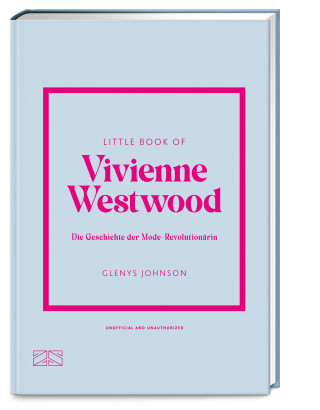 Little Book of Vivienne Westwood (Glenys Johnson,Rotkel. Die Textwerkstatt)()
