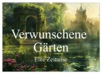 Verwunschene Gärten - Eine Zeitreise (Wandkalender 2025 DIN A2 quer), CALVENDO Monatskalender