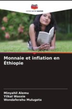 Monnaie et inflation en Éthiopie