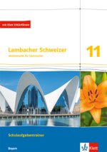 Lambacher Schweizer Mathematik 11. Ausgabe Bayern
