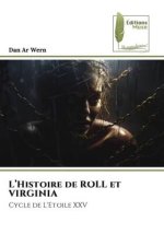 L'Histoire de ROLL et VIRGINIA