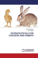 NUTRACEUTICALS FOR CHICKENS AND RABBITS