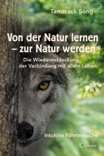 Von der Natur lernen - zur Natur werden
