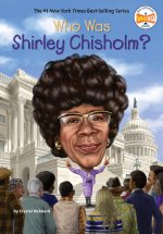 WHO WAS SHIRLEY CHISHOLM