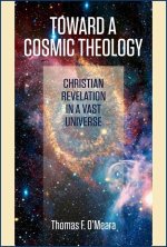 Toward a Cosmic Theology (T)