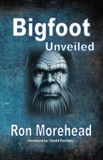 Bigfoot Unveiled