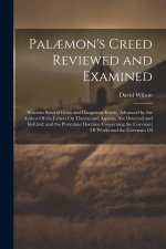 Pal?mon's Creed Reviewed and Examined