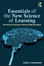 Essentials of the New Science of Learning