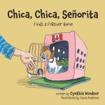 Chica, Chica, Se?orita