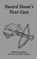 Itward Doom's First Case