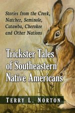 Trickster Tales of Southeastern Native Americans