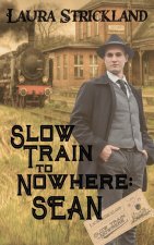 Slow Train to Nowhere