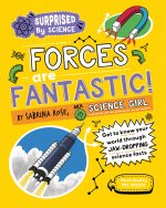 Surprised by Science: Forces are Fantastic!