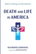 Death and Life in America