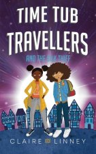 Time Tub Travellers and the Silk Thief