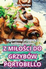 Z MI?O?CI DO GRZYBÓW PORTOBELLO