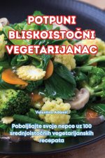 POTPUNI BLISKOISTO?NI VEGETARIJANAC