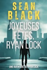 Joyeuses F?tes, Ryan Lock