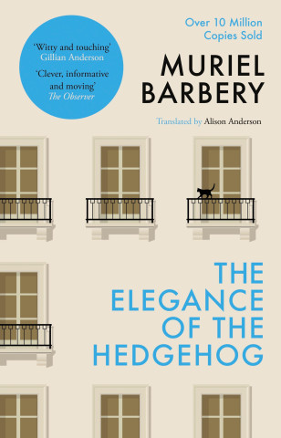 The Elegance of the Hedgehog: The International Bestseller