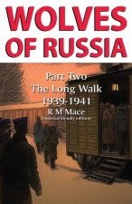 Wolves of Russia Part Two The Long Walk Dyslexia-friendly edition