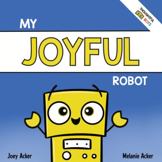 My Joyful Robot