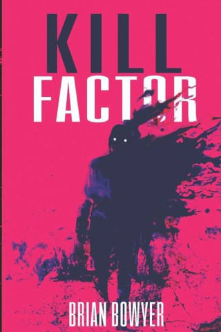 Kill Factor