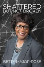 Shattered but Not Broken