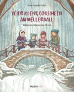 Véier kleng Cousineën am Mëllerdall - Wanteraventuren am Bësch