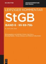 Strafgesetzbuch. Leipziger Kommentar. StgB §§ 69-79b