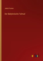 Der Babylonische Talmud