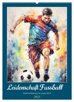 Leidenschaft Fussball. Stadionstimmung im Aquarellstil (Wandkalender 2025 DIN A2 hoch), CALVENDO Monatskalender
